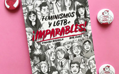 ‘¡Imparables! Feminismos y LGTB+’, un manual de guerrilla para este verano