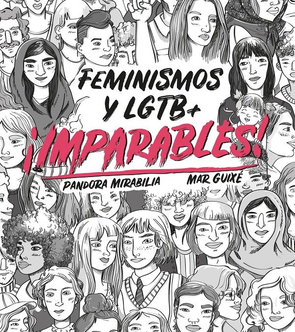 Imparables. Feminismos y LGTB+