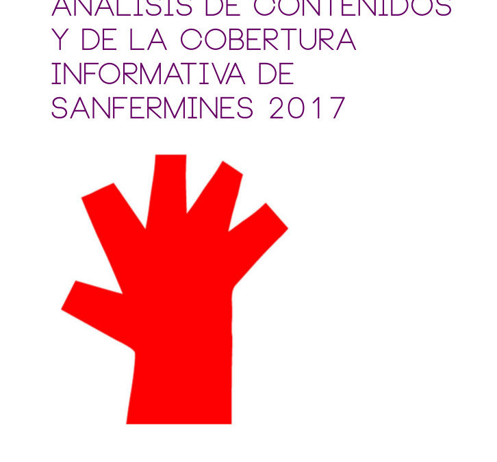 Análisis de la cobertura informativa de Sanfermines 2017