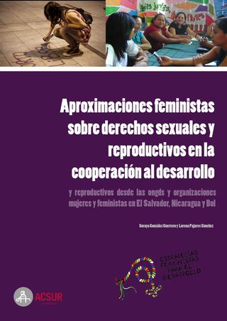 Aproximaciones feministas sobre derechos sexuales y reproductivos en la cooperación al desarrollo