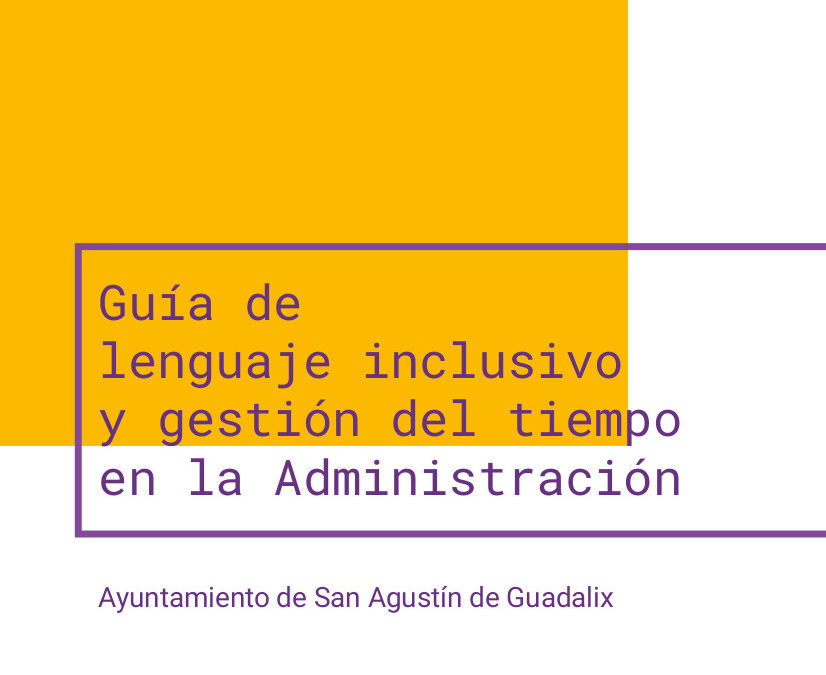 Guía de lenguaje inclusivo y gestión del tiempo en la Administración